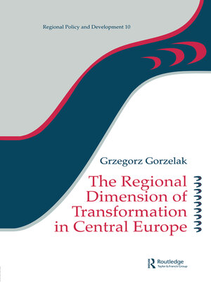 cover image of The Regional Dimension of Transformation in Central Europe